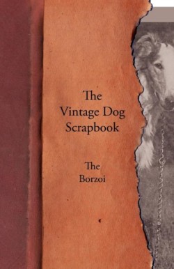 Vintage Dog Scrapbook - The Borzoi