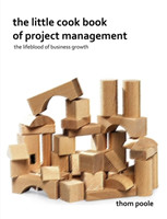 Little Cook Book Of Project Management