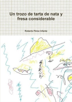 Trozo De Tarta De Nata y Fresa Considerable