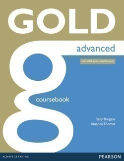 Gold Advanced (for updated 2015 Exam) Course Book with online Audio