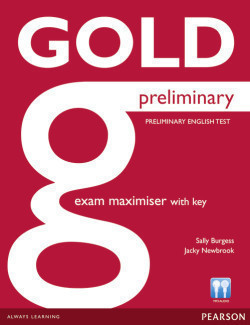 Gold Preliminary Exam Maximiser with Key and online MP3 Audio