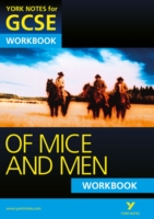 Of Mice and Men: York Notes for GCSE Workbook (Grades A*-G)