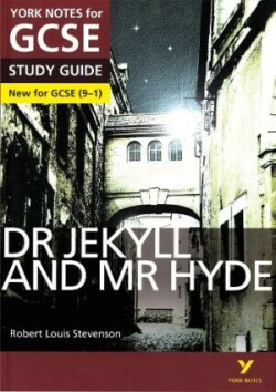 Dr Jekyll and Mr Hyde York Notes GCSE English Literature Study Guide - for 2025, 2026 exams