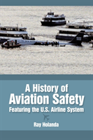 History of Aviation Safety