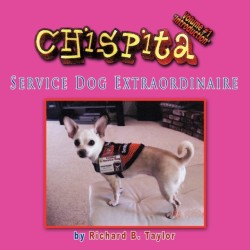 Chispita Service Dog Extraordinaire Volume 1.
