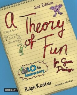 Theory of Fun for Game Design