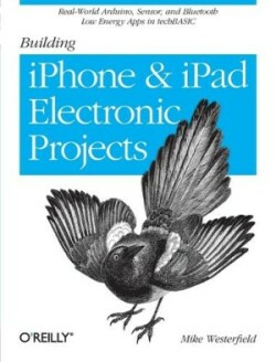 Building IPhone and IPad Electronic Projects