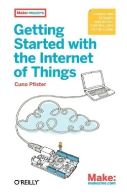 Getting Started With Internet of Things