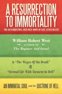 Resurrection to Immortality