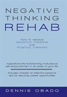 Negative Thinking Rehab