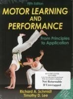 Motor Learning and Performance, 5th Ed.