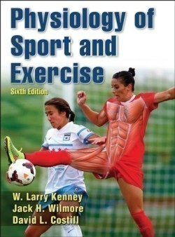 Physiology of Sport and Exercise, 6th Ed.