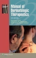 Manual of Dermatologic Therapeutics (Lippincott Manual Series (Formerly known as the Spiral Manual S