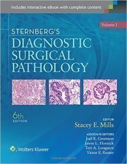 Sternberg's Diagnostic Surgical Pathology, 6th Ed.