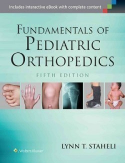 Fundamentals of Pediatric Orthopedics, 5th Ed.