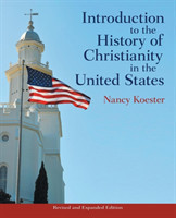 Introduction to the History of Christianity in the United States