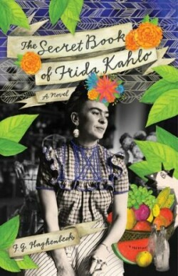 Secret Book of Frida Kahlo