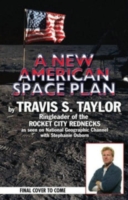 Rocket City Rednecks' New American Space Plan