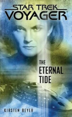 Star Trek Voyager: the Eternal Tide