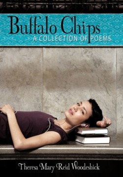 Buffalo Chips A Collection of Poems