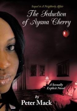 Seduction of Ayana Cherry
