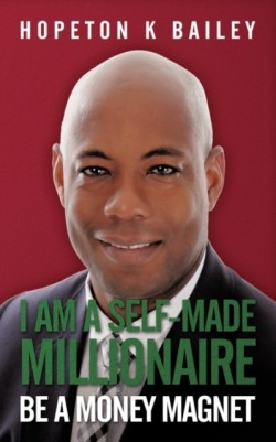 I Am A Self-Made Millionaire