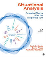 Situational Analysis Grounded Theory After the Interpretive Turn