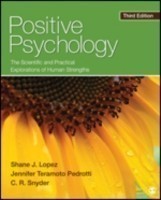Positive Psychology The Scientific and Practical Explorations of Human Strengths