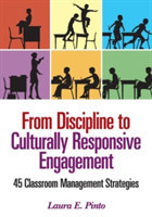 From Discipline to Culturally Responsive Engagement