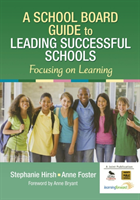 School Board Guide to Leading Successful Schools