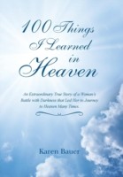 100 Things I Learned in Heaven