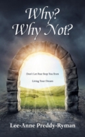 Why? Why Not?