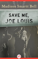Save Me, Joe Louis