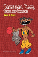 Basketball Plays, Tricks and Gimmicks