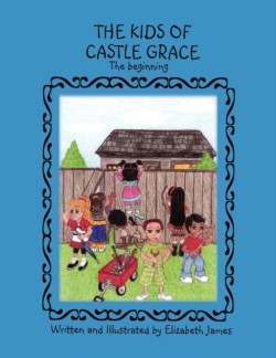 Kids of Castle Grace