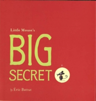 Little Mouse's Big Secret