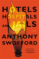 Hotels, Hospitals and Jails