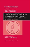 Burn Rehabilitation, An Issue of Physical Medicine and Rehabilitation Clinics