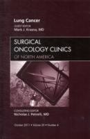 Lung Cancer, An Issue of Surgical Oncology Clinics