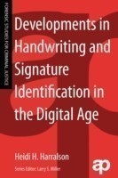 Developments in Handwriting and Signature Identification in the Digital Age