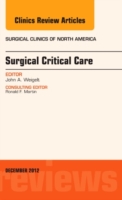 Surgical Critical Care, An Issue of Surgical Clinics