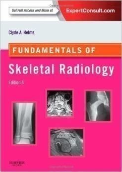 Fundamentals of Skeletal Radiology 4th Ed.