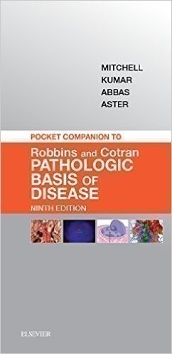 Pocket Companion to Robbins & Cotran Pathologic Basis of Disease,9th Ed.