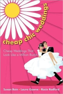 Cheap Chic Weddings