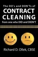 DO's and DON'Ts of Contract Cleaning From One Who DID and DIDN'T