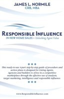 Responsible Influence- In New Home Sales