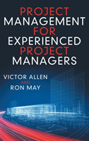 Project Management for Experienced Project Managers