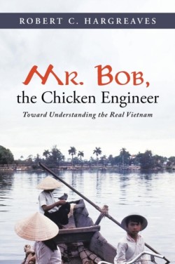 Mr. Bob, the Chicken Engineer