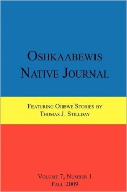 Oshkaabewis Native Journal (Vol. 7, No. 1)