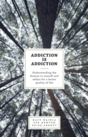 Addiction is Addiction